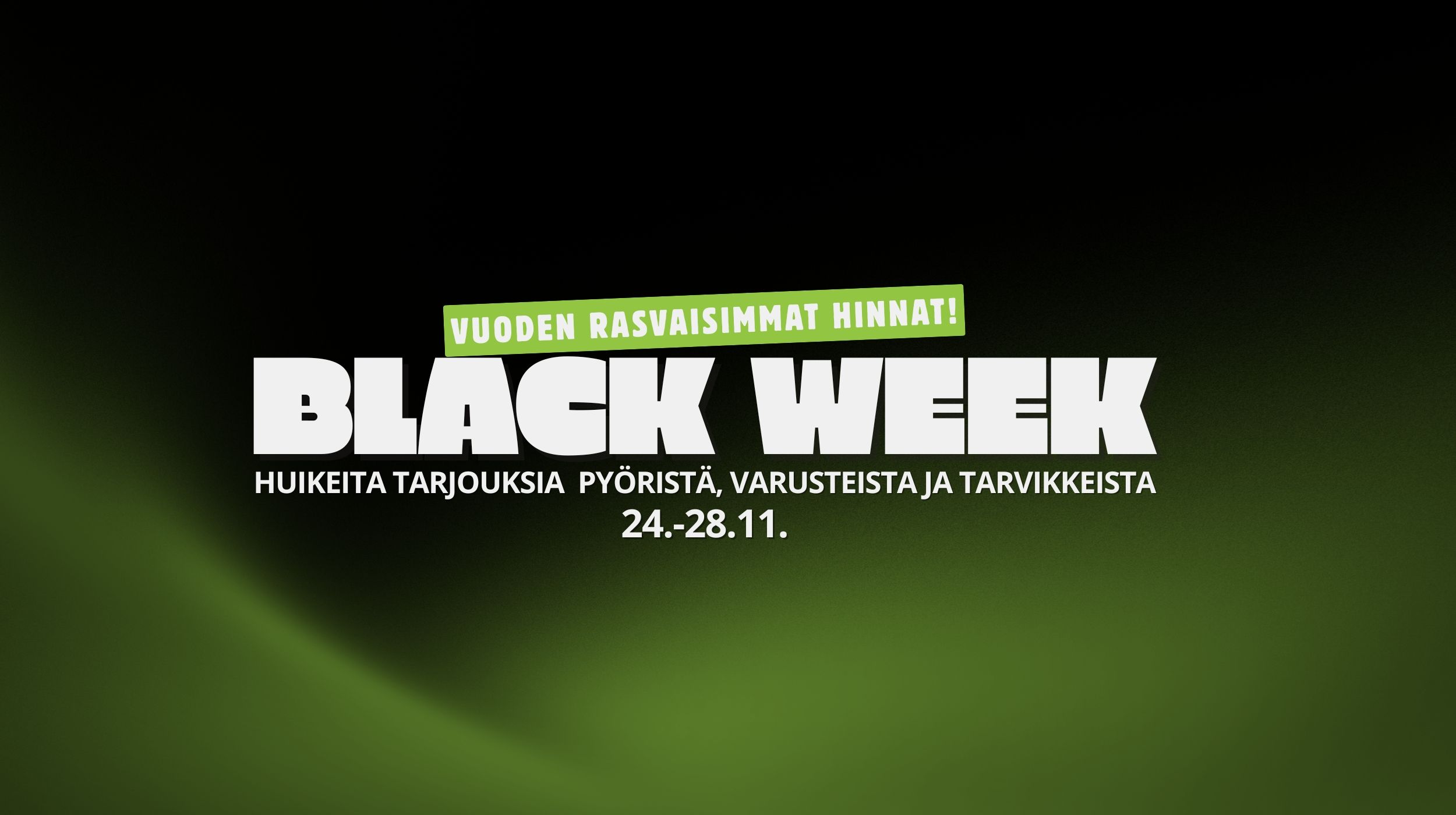 BLACK WEEK